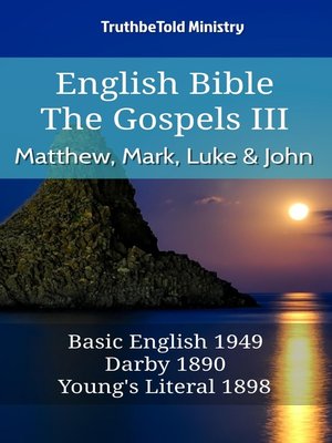 cover image of English Bible--The Gospels III--Matthew, Mark, Luke and John
